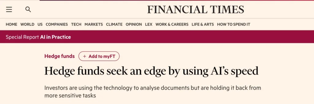 Financial Times: Hedge funds seek an edge by using AI speed