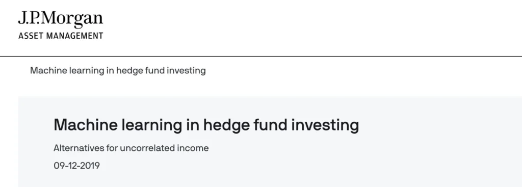 J.P. Morgan Asset Management: Machine learning in hedge fund investing